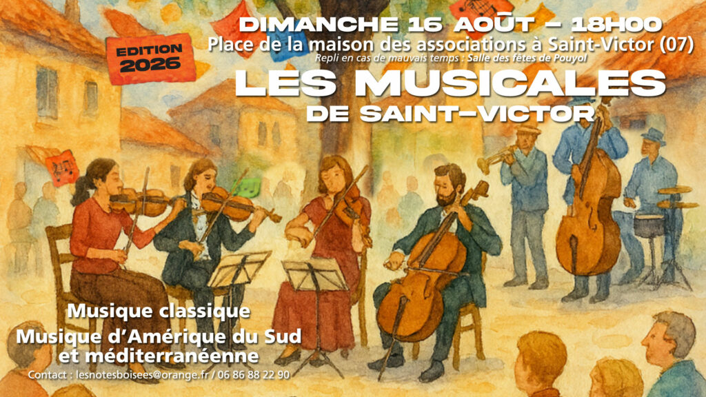 Les Musicales de Saint-Victor le 16 août 2026. 3ème Édition